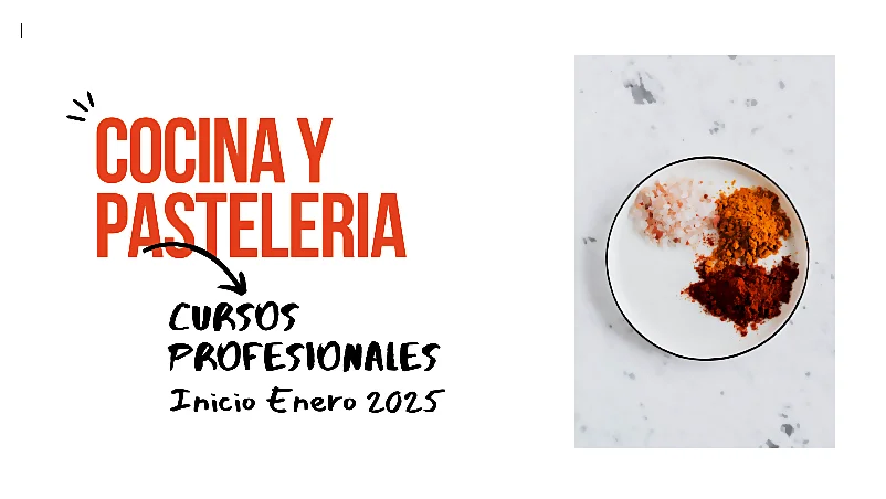 Cursos profesionales de cocina y pasteleria enero 2025